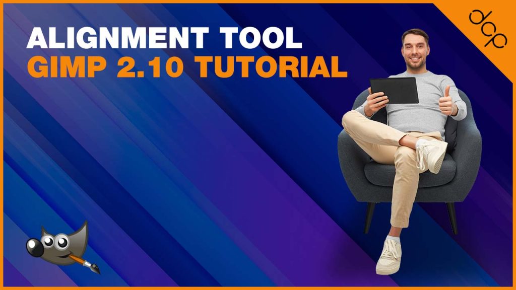 Alignment Tool GIMP 2.10 Tutorial