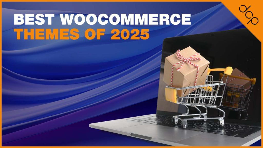 Best Woocommerce Themes Of 2025