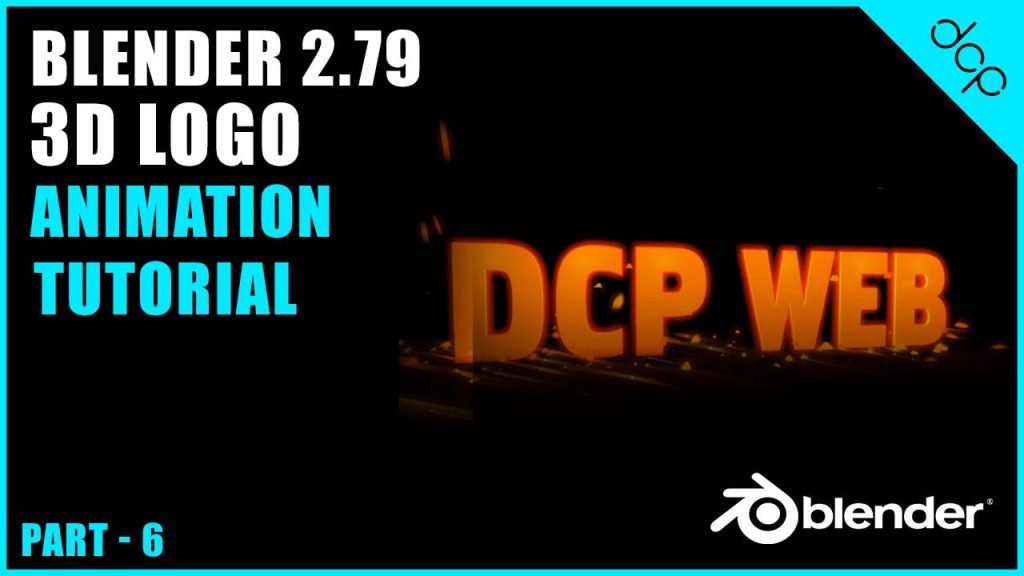 Blender 3D beginners tutorial - 3D animated logo intro - Part 6