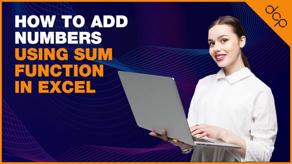 How to add numbers using SUM function in Excel