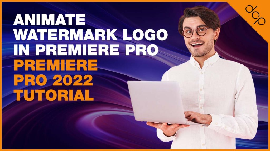 Animate watermark logo in Premiere Pro | Premiere Pro 2022 Tutorial