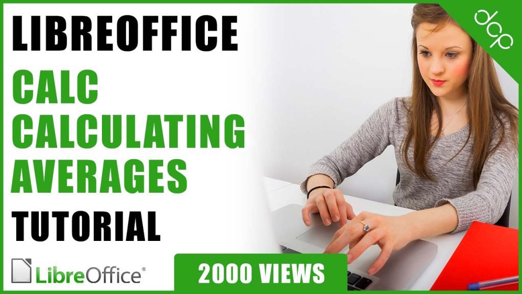 How to Calculate Averages using Libre Office Calc Spreadsheet