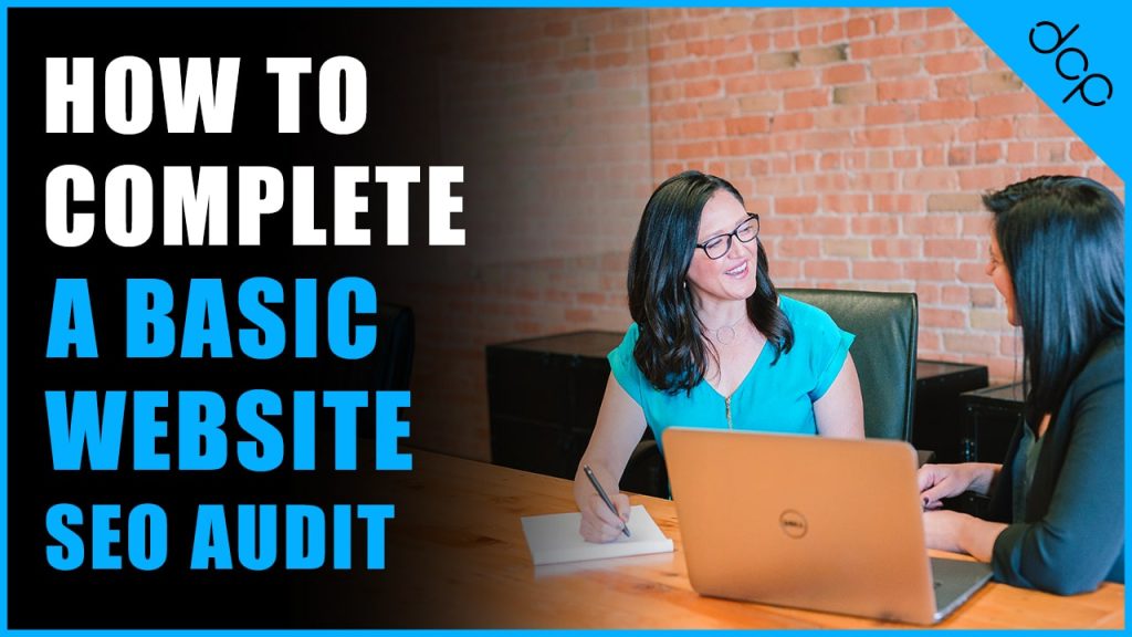 How to complete a basic SEO audit for your business website