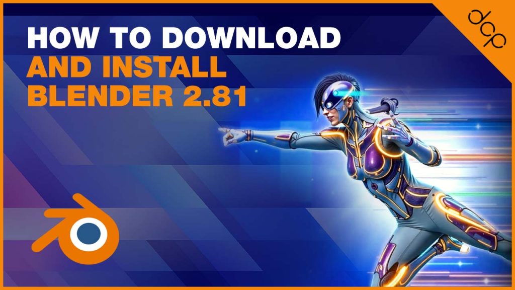 How to download and install Blender 2.81