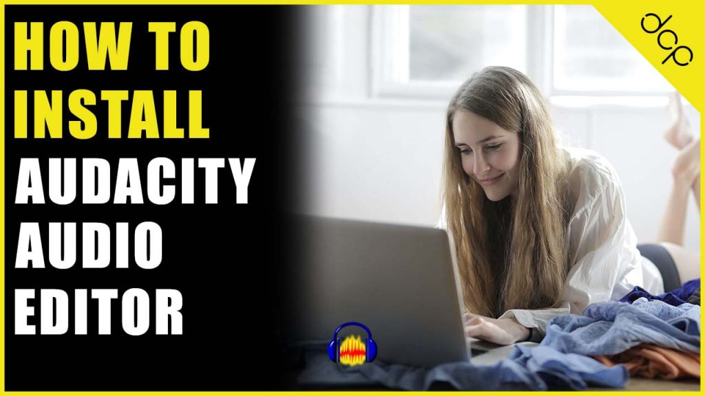 How to install Audacity audio editor on Windows 10