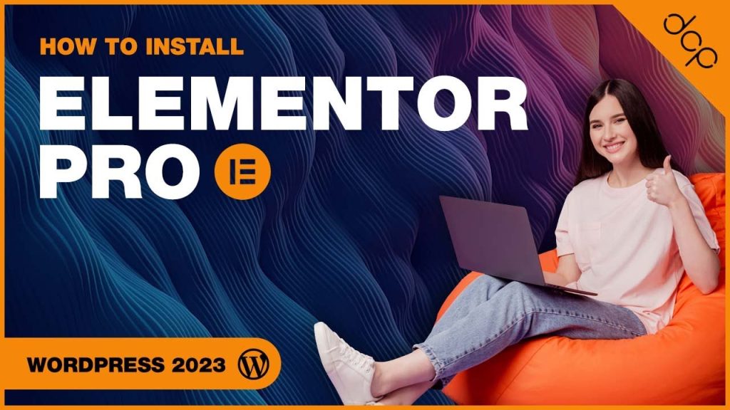 How to Install Elementor Pro in WordPress [Activate Full Licence]