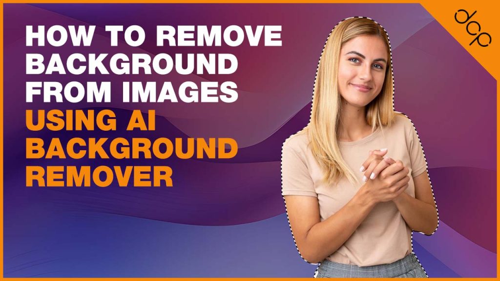 How to remove background from images using AI Background Remover