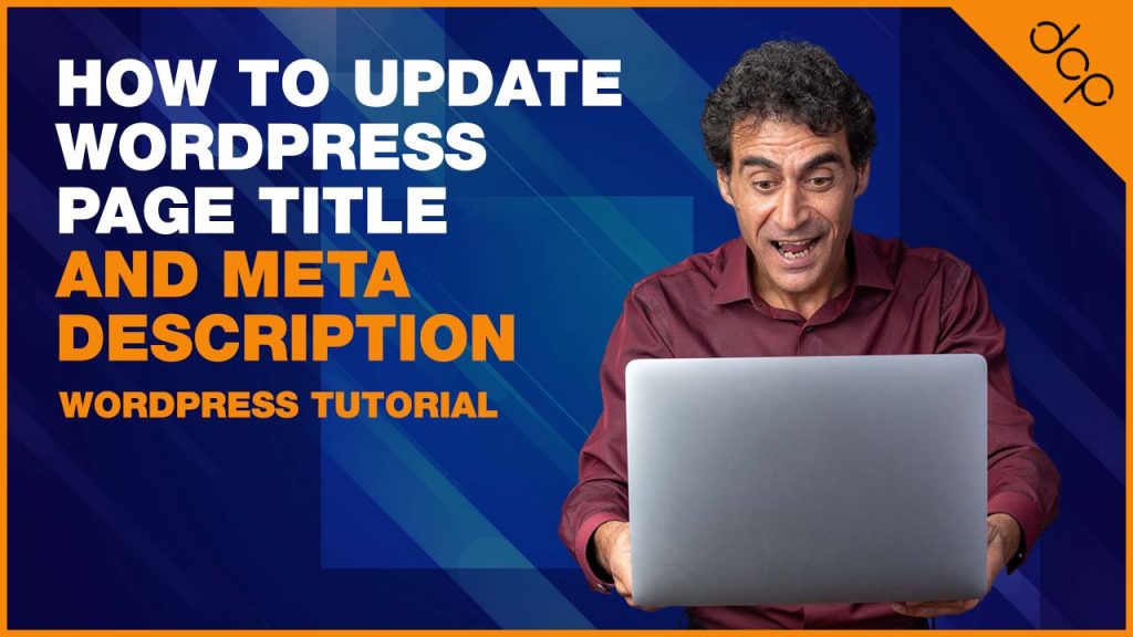 How to update WordPress page title and meta description – WordPress Tutorial