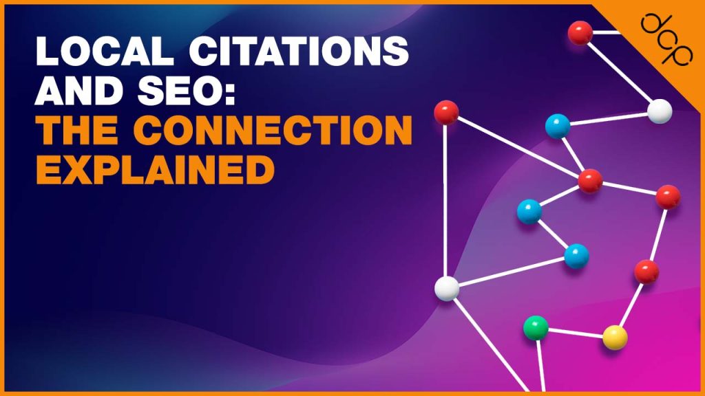 Local Citations And SEO: The Connection Explained