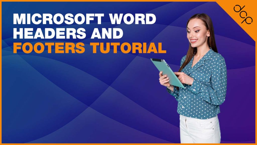 Microsoft Word Headers and Footers Tutorial