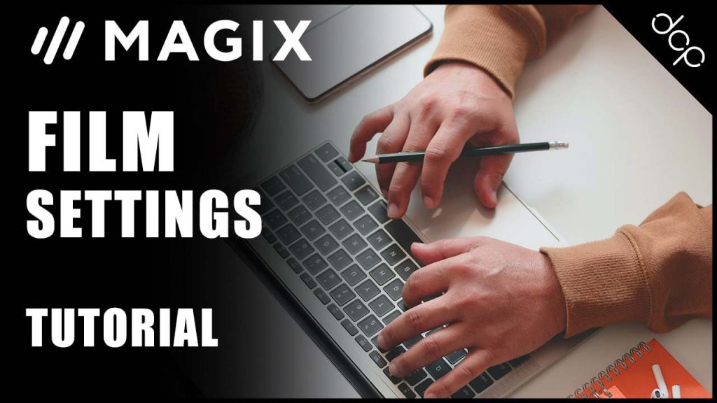 Part 1- Magix Movie Edit Pro Plus Beginners Tutorial | Selecting correct film settings