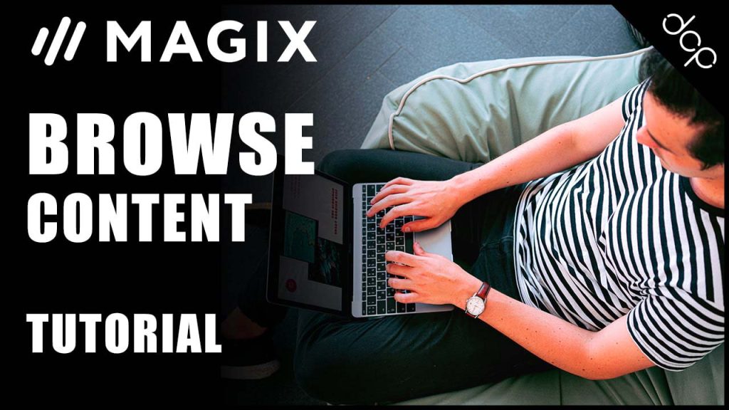 Part 2 - Magix Movie Edit Pro Plus Beginners Tutorial | Browse content