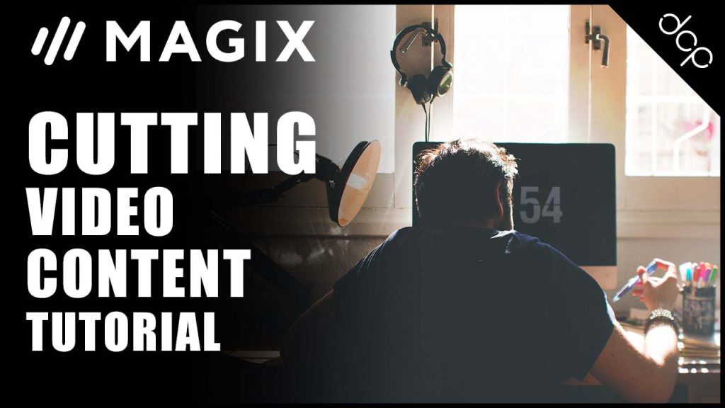 Part 4 - Magix Movie Edit Pro Plus Beginners Tutorial | Cutting (editing) video content