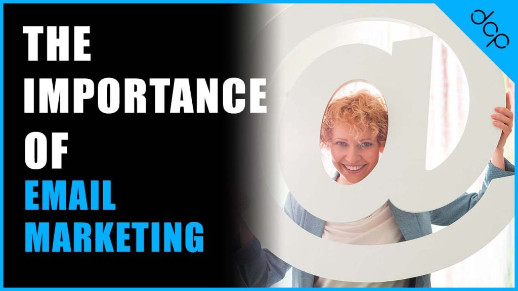 The importance of email marketing