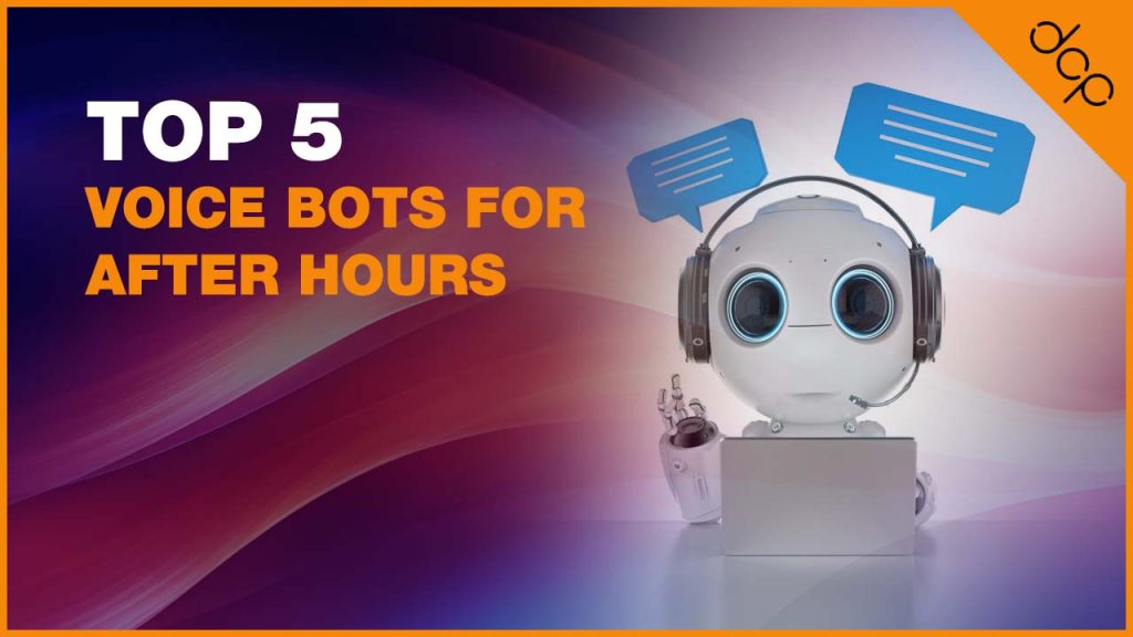 Top 5 AI Voice Bots for After Hours