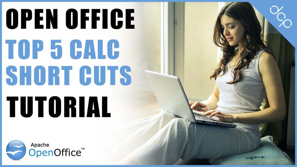 Top 5 Open Office Calc short cuts to save you time - Part 1