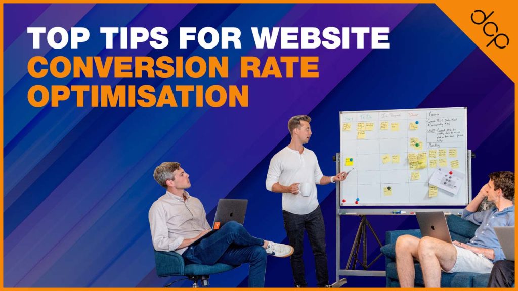 Top tips for website conversion rate optimisation