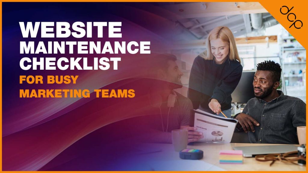Website Maintenance Checklist for Busy Marketing Teams