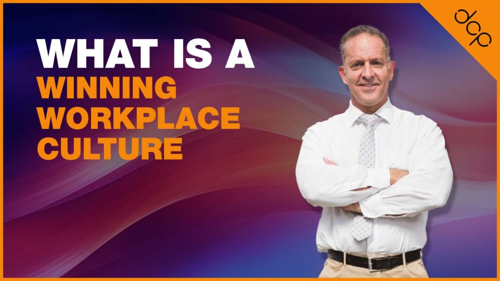What Is a Winning Workplace Culture