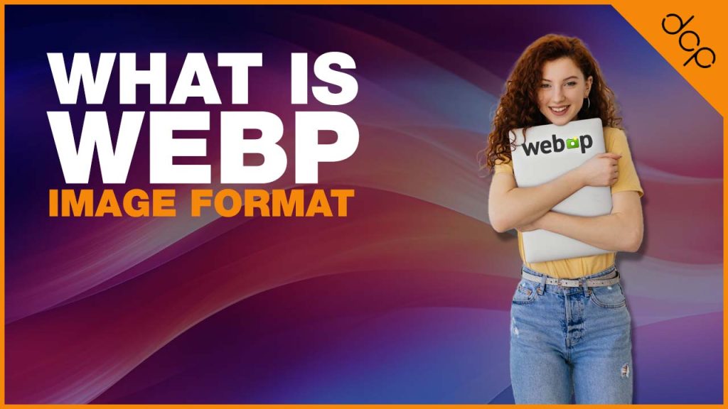 What is WebP Image Format